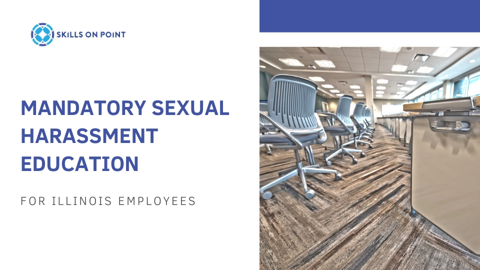 mandatory sexual harassment education - skills on point course