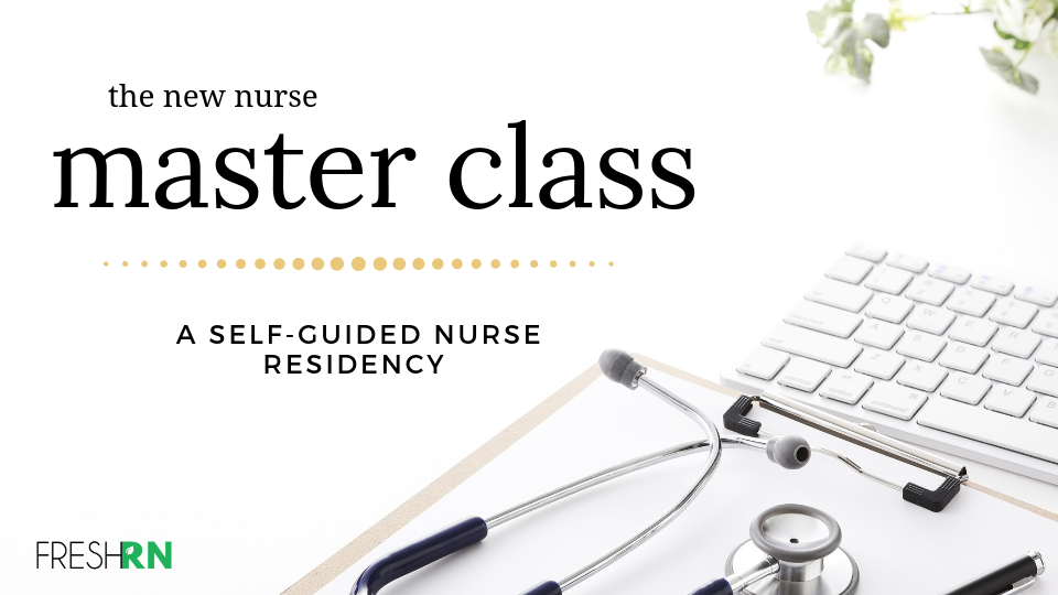 new nurse master class