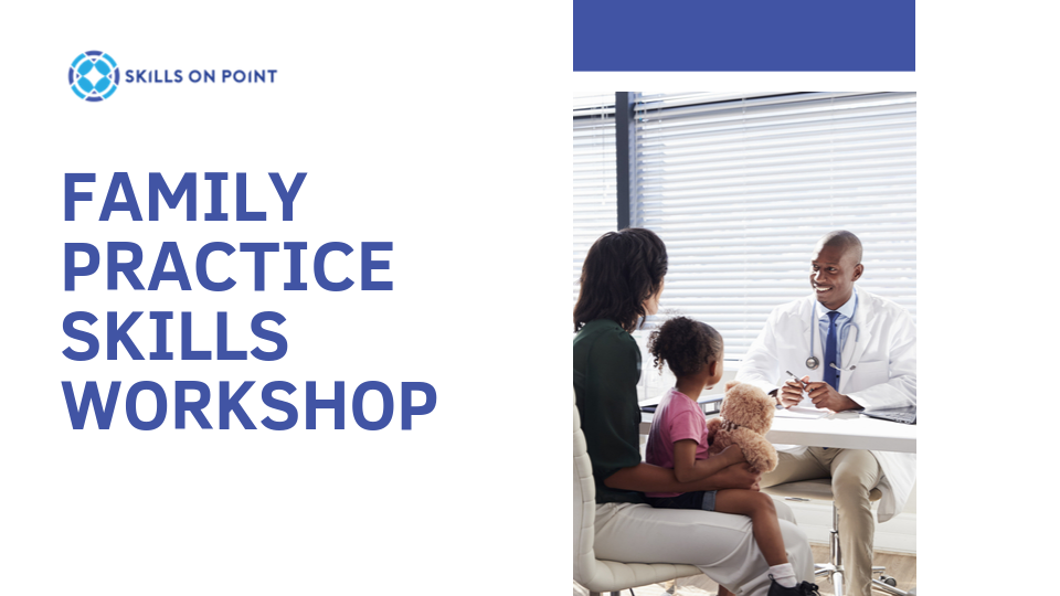 family practice skills workshop - nursing refresher course